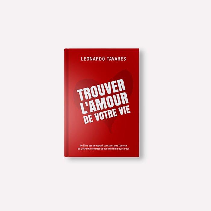 Trouver l’Amour de Votre Vie