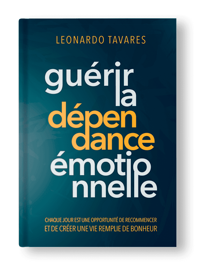 Guérir la Dépendance Émotionnelle Guérir la Dépendance Émotionnelle